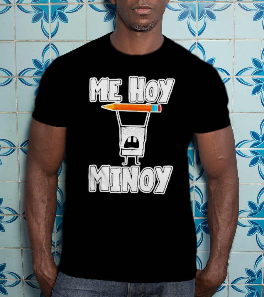 Me Hoy Minoy Doodle With Pencil SpongeBob Reference T-Shirt