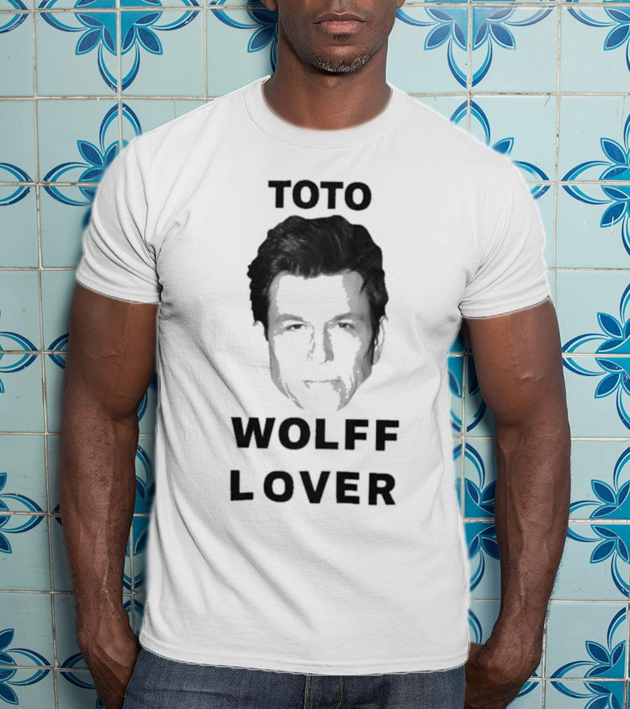 Toto Wolff Lover T-Shirt