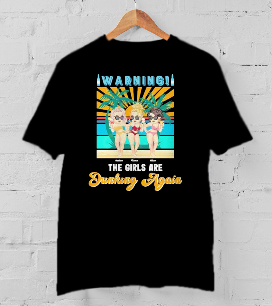 Warning The Girls Are Drinking Again Vintage Beach Party Sun Palm Trees T-Shirt