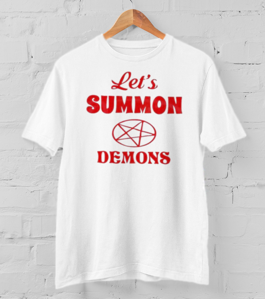 Let's Summon Demons Pentagram T-Shirt