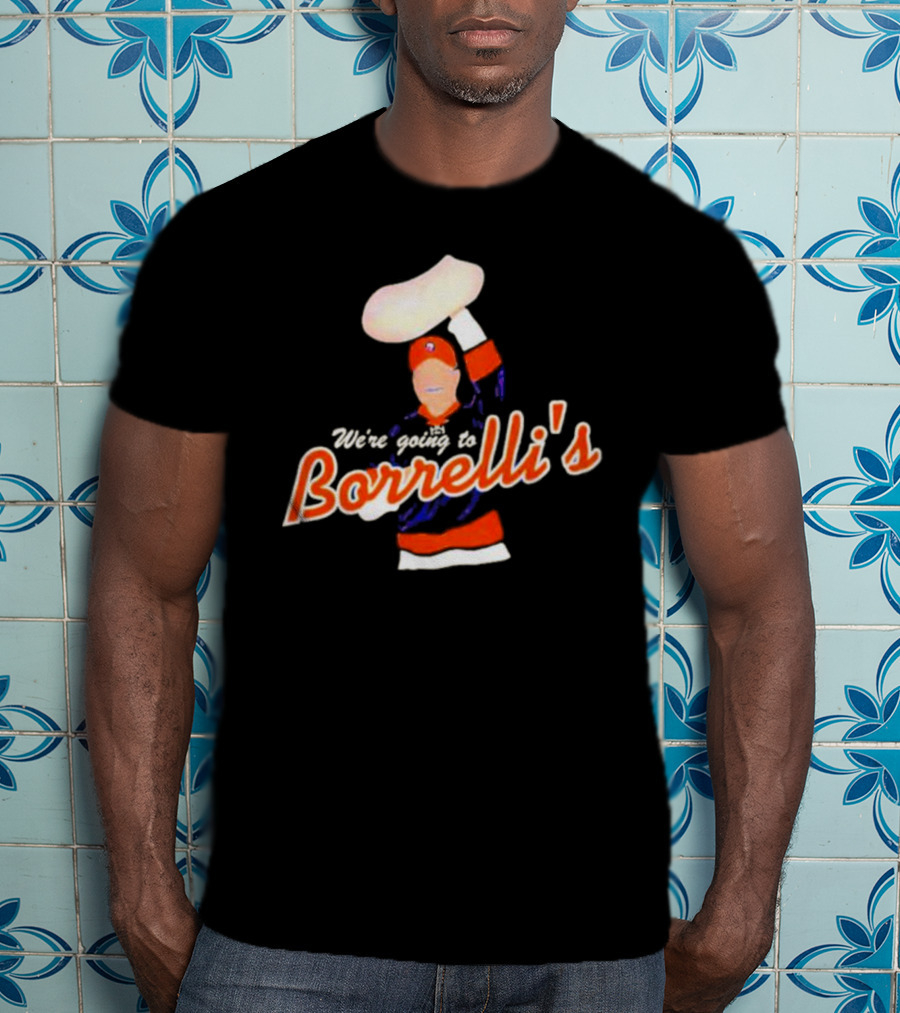 We're Going To Borrelli's Pizza Celebration With Sports Iconography T-Shirt