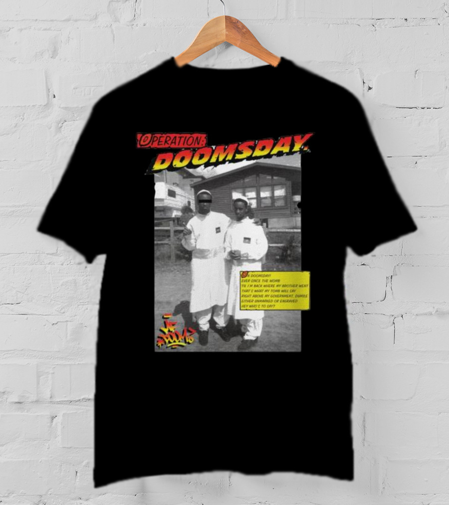 Operation Doomsday Gasdrawls Hip Hop Iconic Moment T-Shirt
