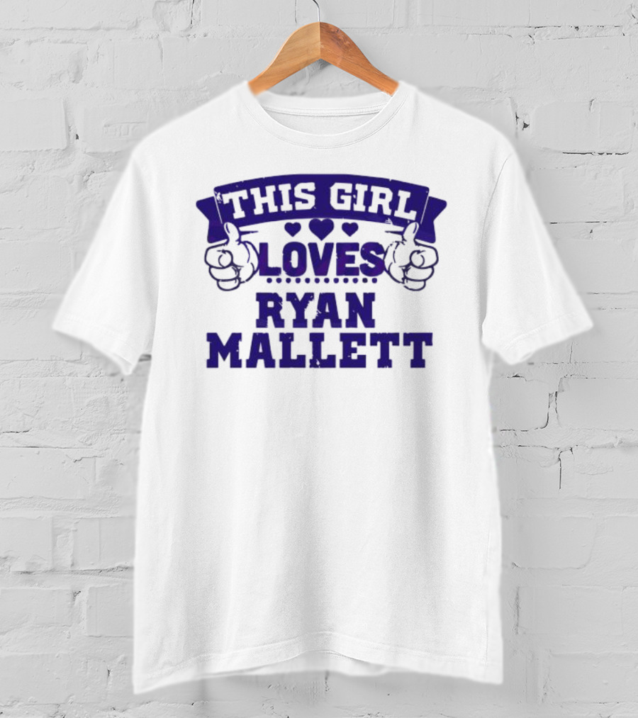 This Girl Loves Ryan Mallett T-Shirt