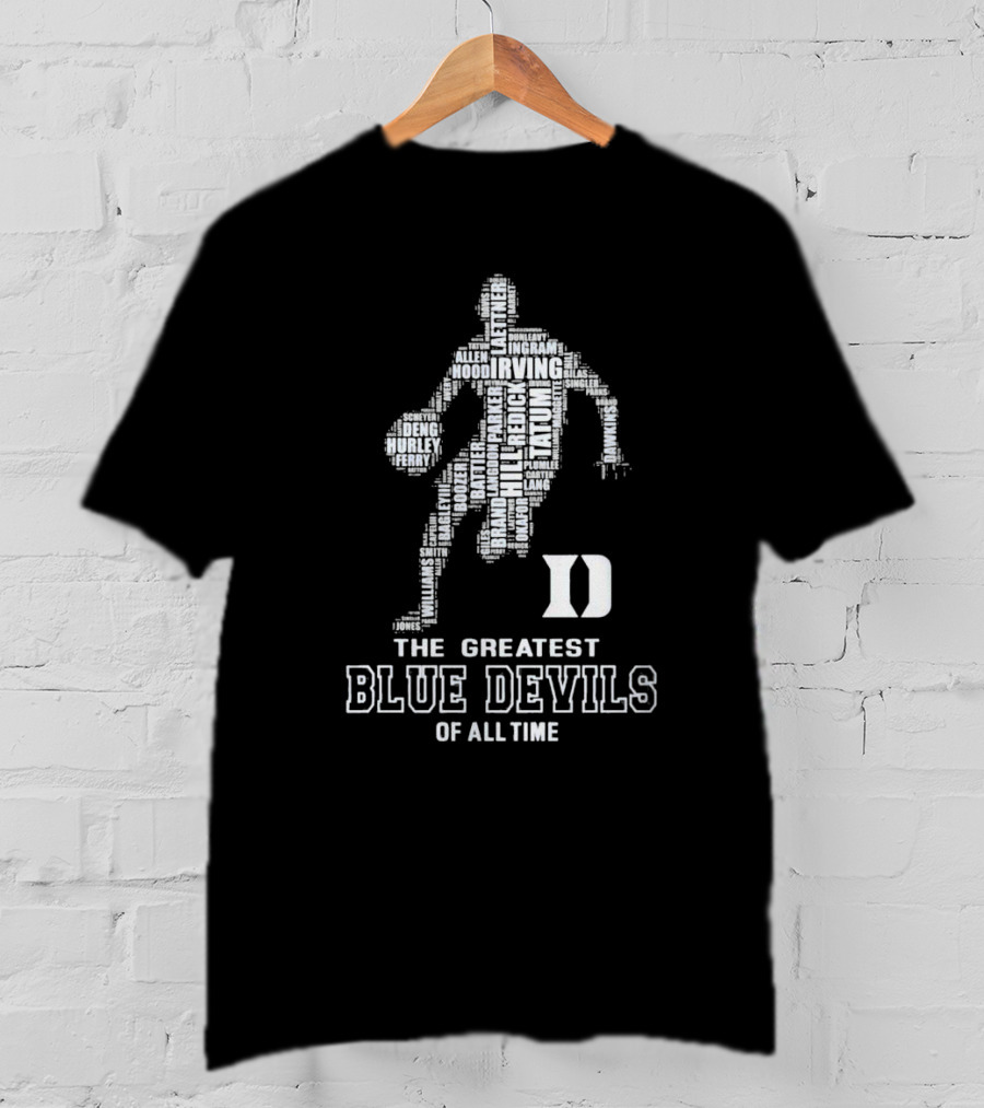 The Greatest Duke Blue Devils Basketball Players Of All Time T-Shirt