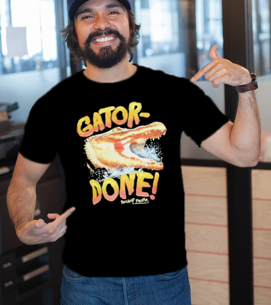 Gator Done Swamp People Alligator Splash T-Shirt