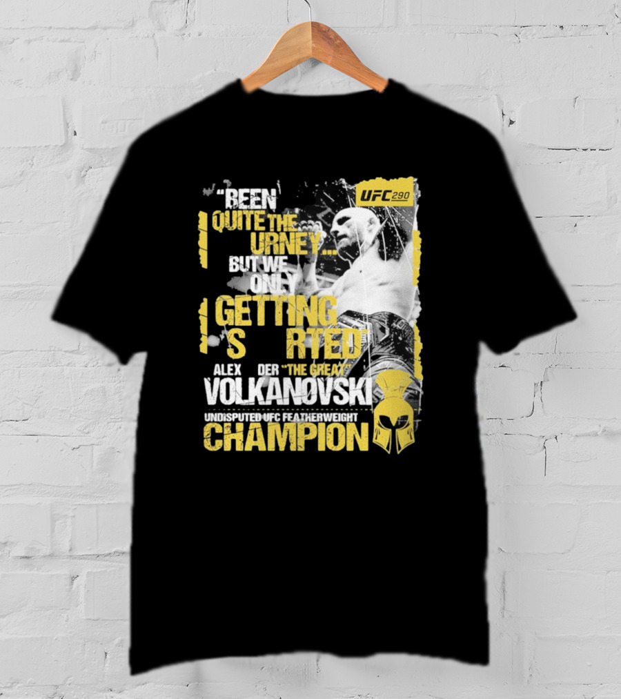 Alex The Great Volkanovski UFC 290 Undisputed Featherweight Champion T-Shirt