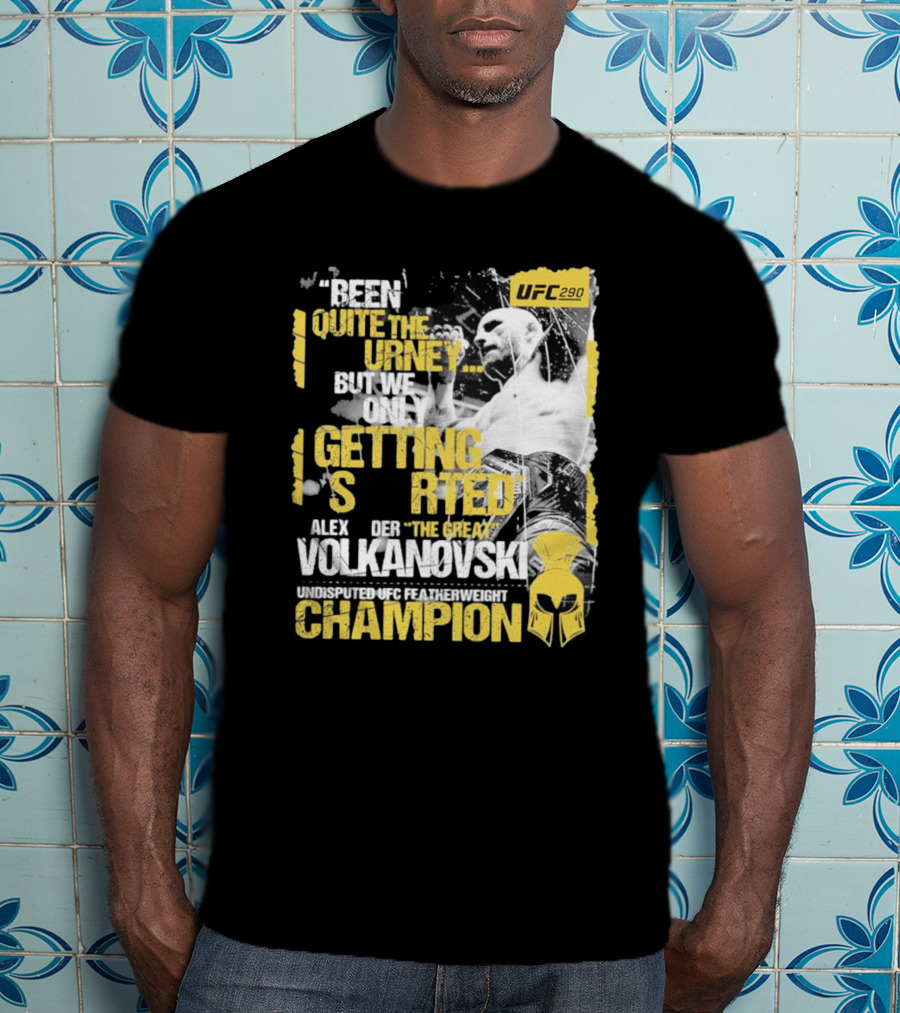 Alex The Great Volkanovski UFC 290 Undisputed Featherweight Champion T-Shirt