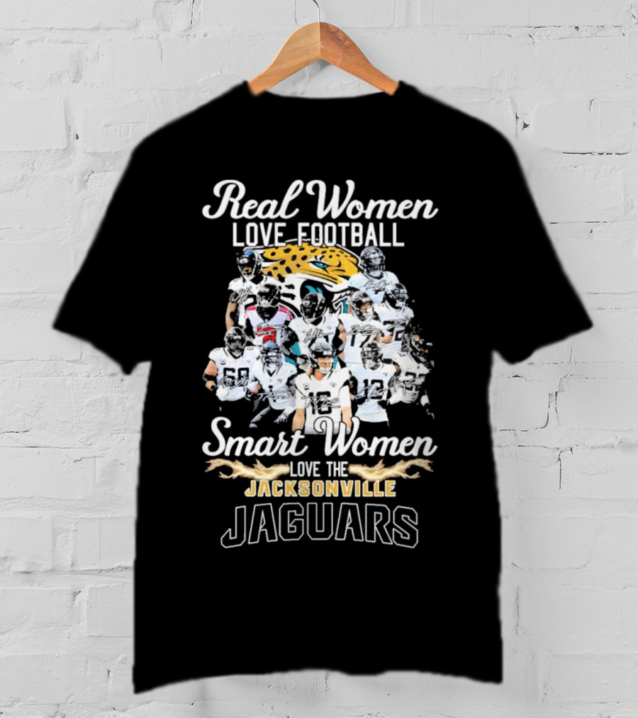 Real Women Love Football Smart Women Love The Jacksonville Jaguars Players T-Shirt