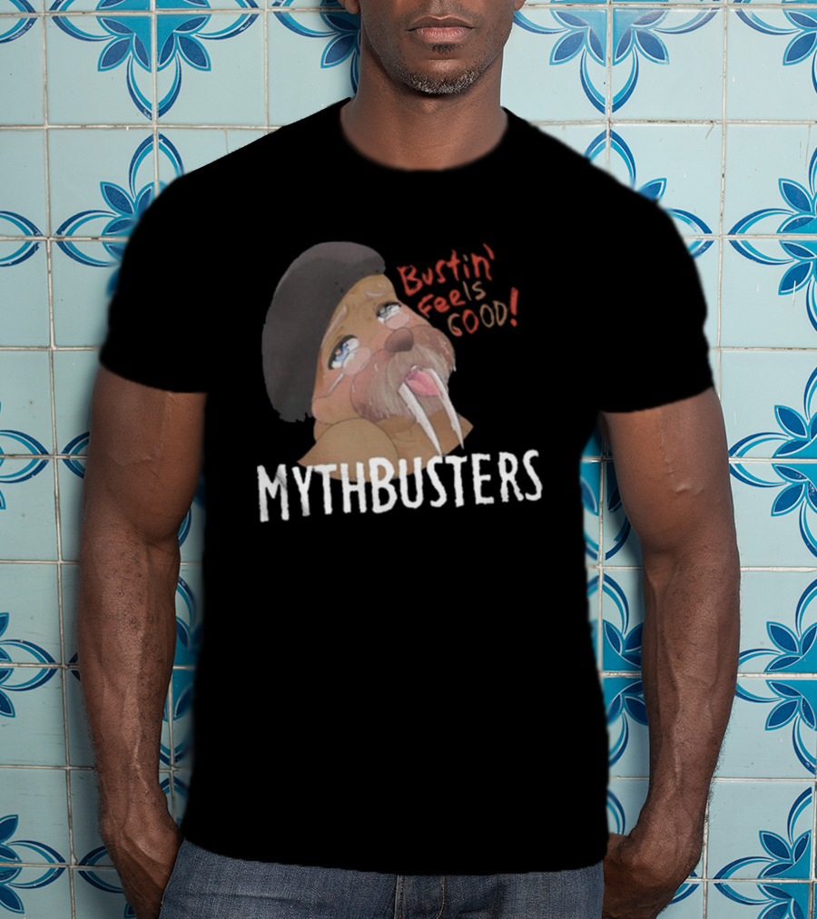 Mythbusters Walrus Bustin' Feels Good T-Shirt