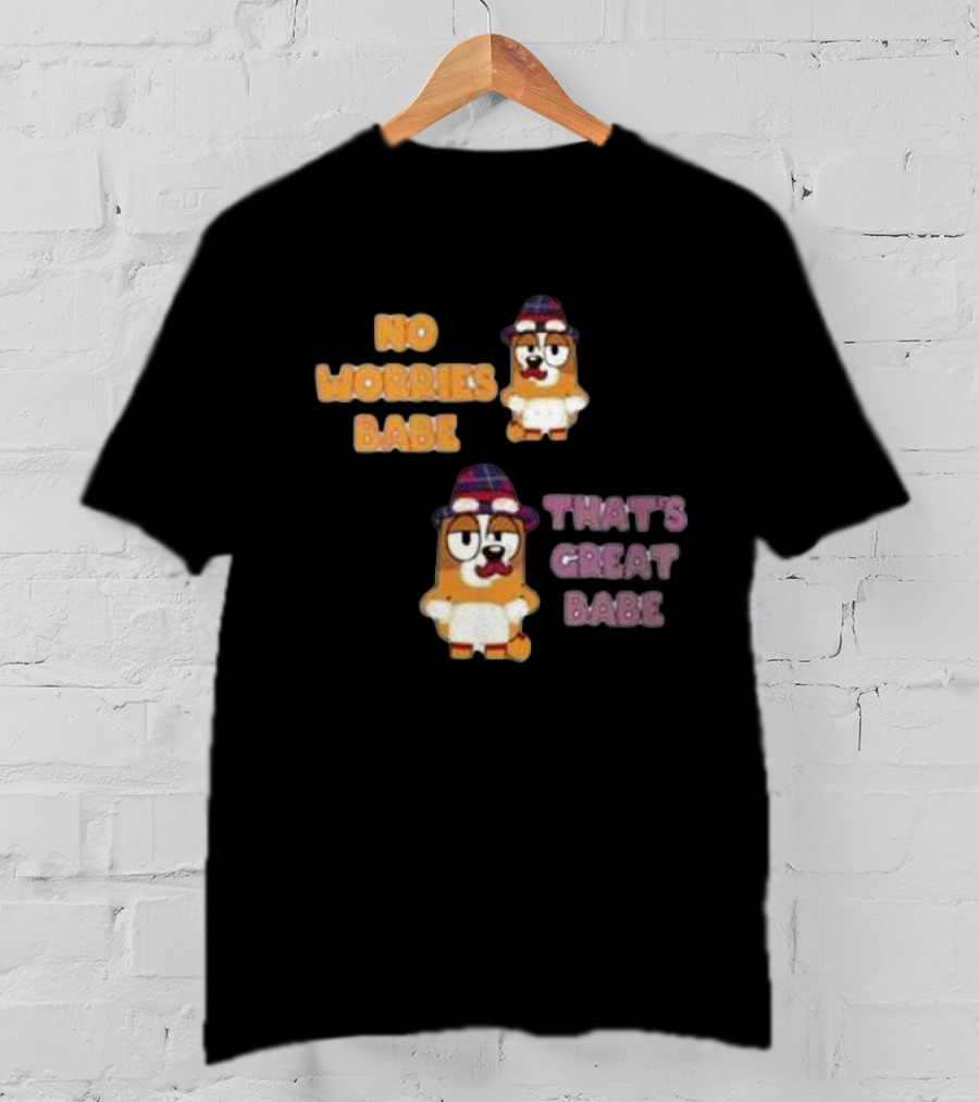 No Worries Babe That's Great Babe Bingo Couple T-Shirt