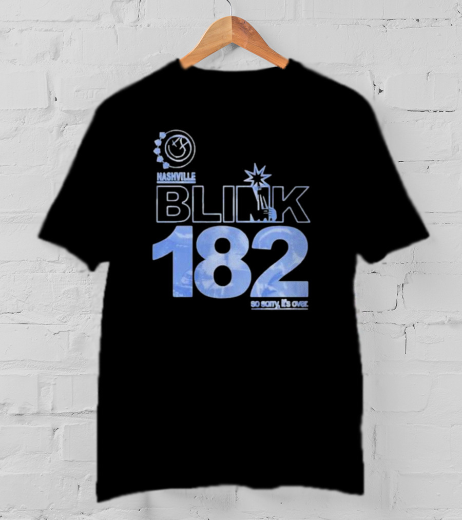 Nashville Blink-182 So Sorry It's Over T-Shirt