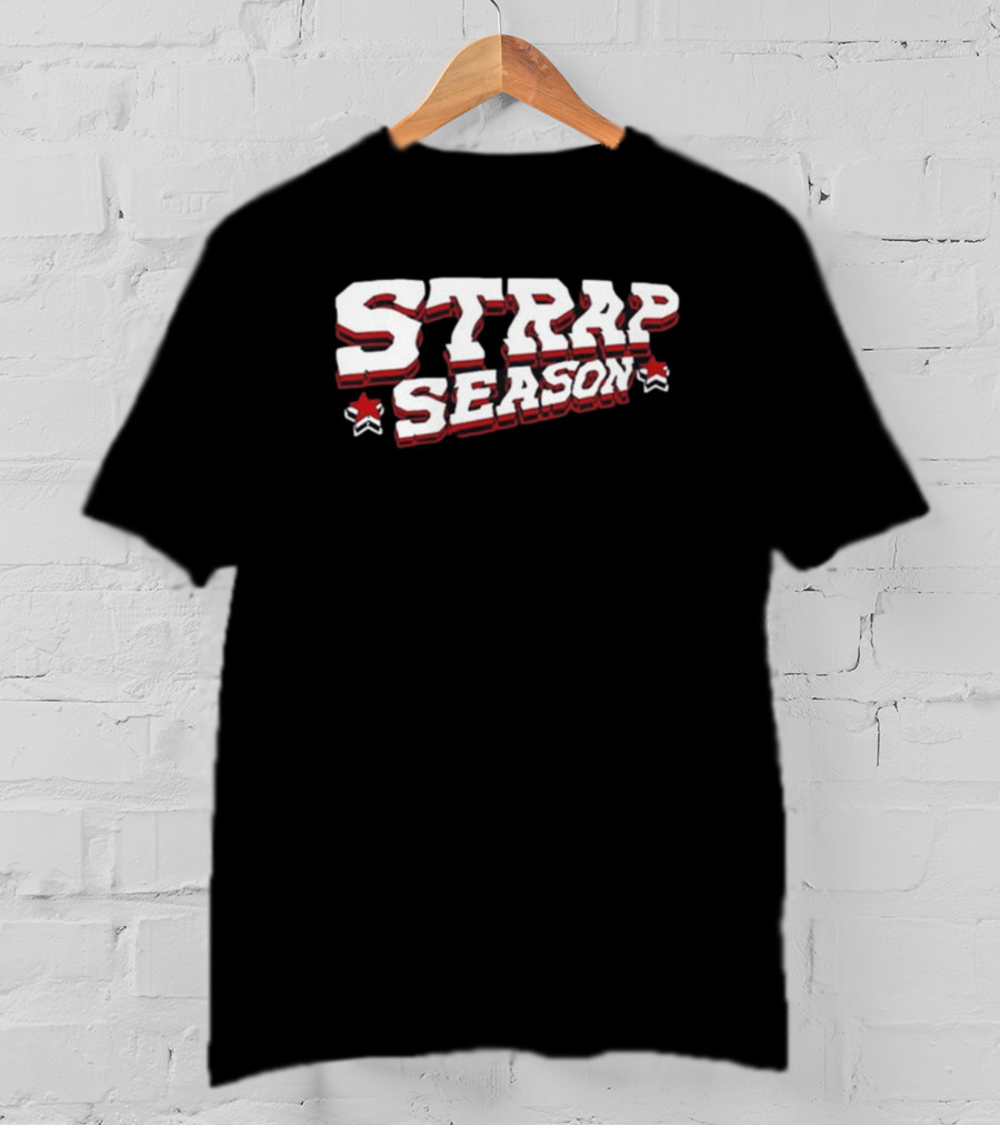 STRAP SEASON T-Shirt