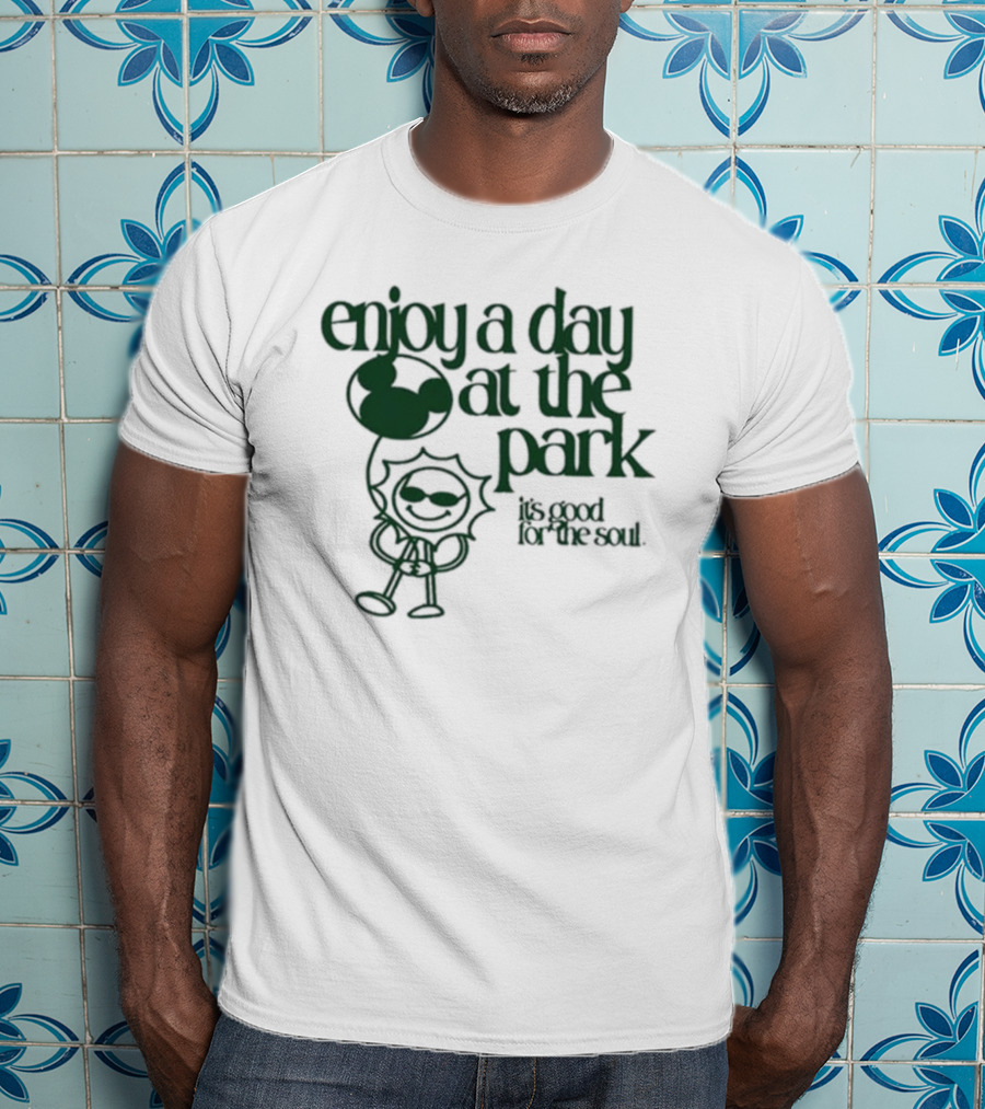 Enjoy A Day At The Park It's Good For The Soul With Sage And Sprout Mickey Balloon T-Shirt