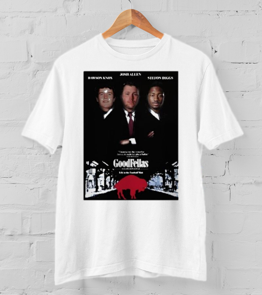 Buffalo Mafia Josh Allen Stefon Diggs Dawson Knox Goodfellas NFL Football T-Shirt
