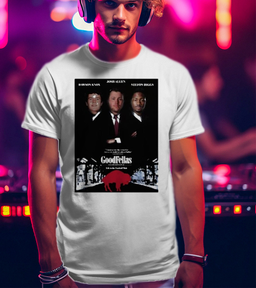 Buffalo Mafia Josh Allen Stefon Diggs Dawson Knox Goodfellas NFL Football T-Shirt