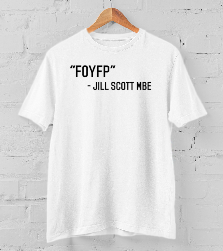 FOYFP Jill Scott MBE T-Shirt