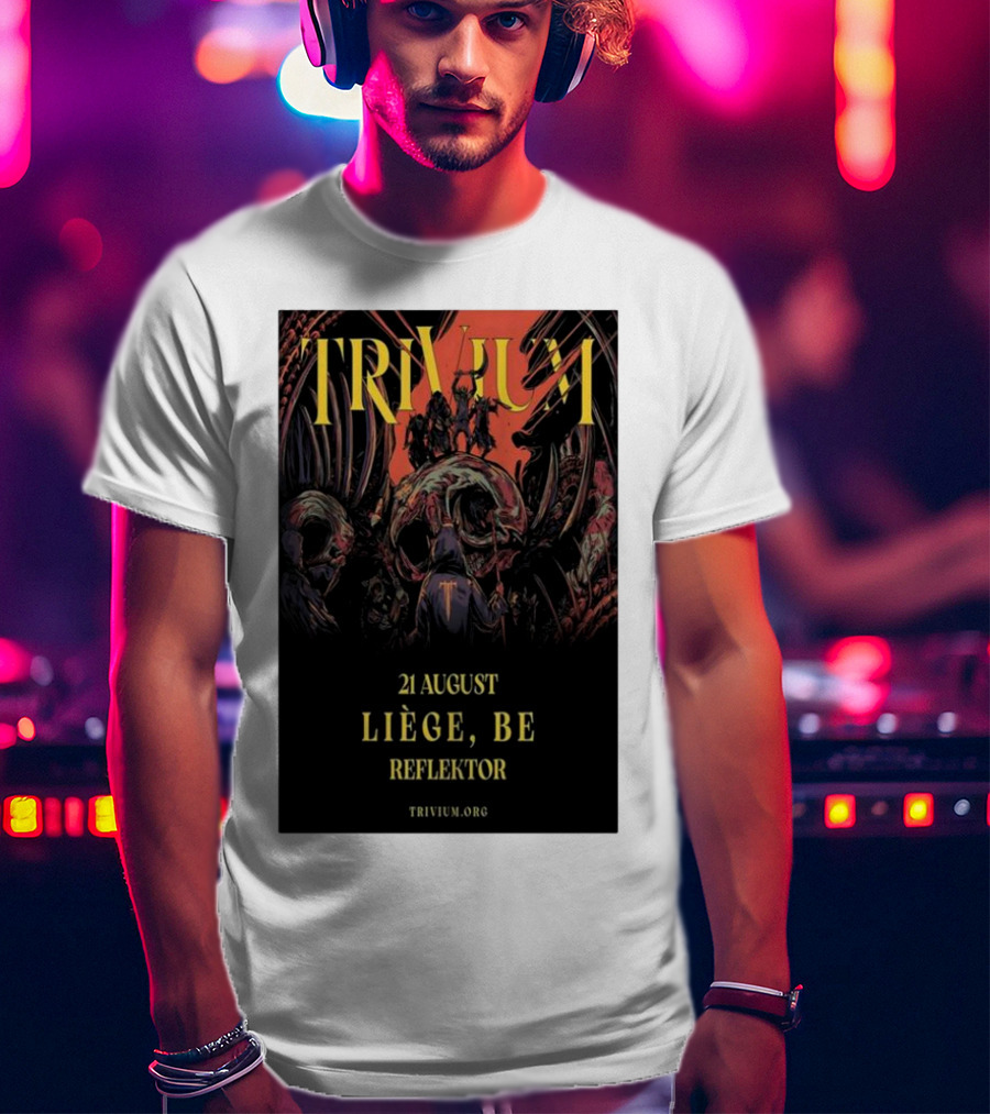 Trivium 21 August Liège BE Reflektor Concert Event T-Shirt