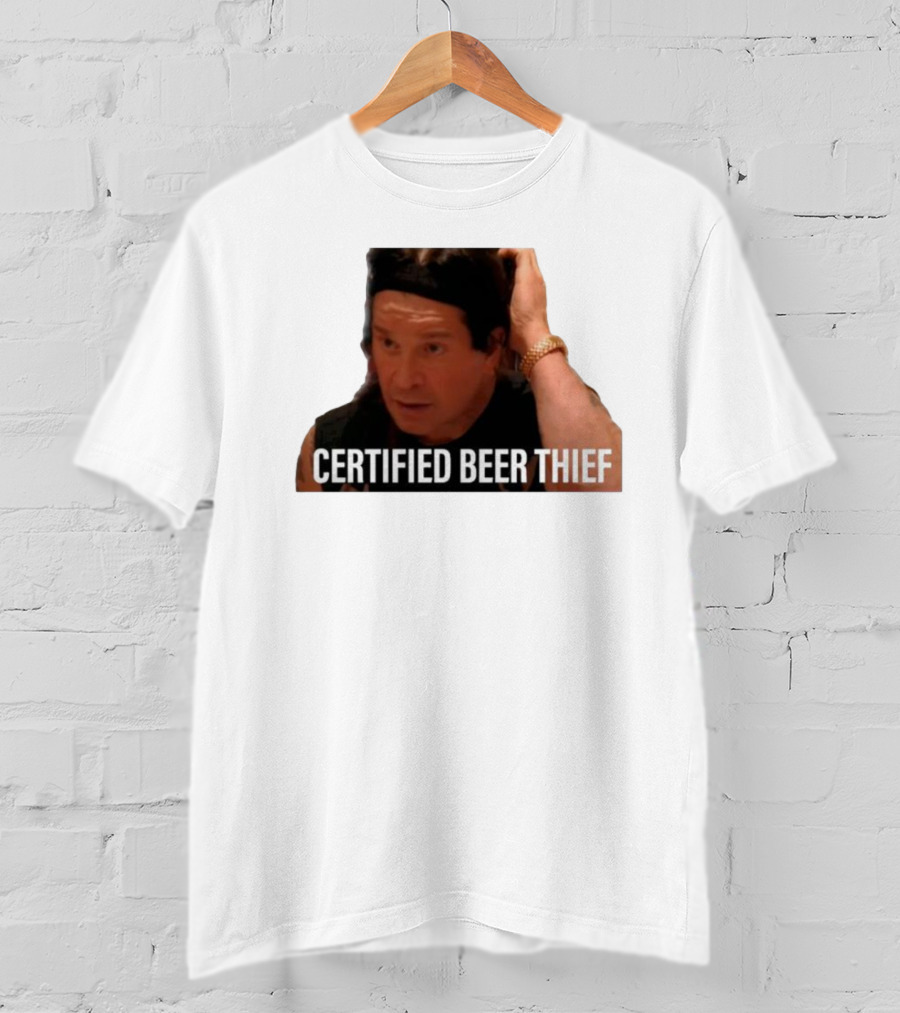 CERTIFIED BEER THIEF Iconic Celebrity Image T-Shirt