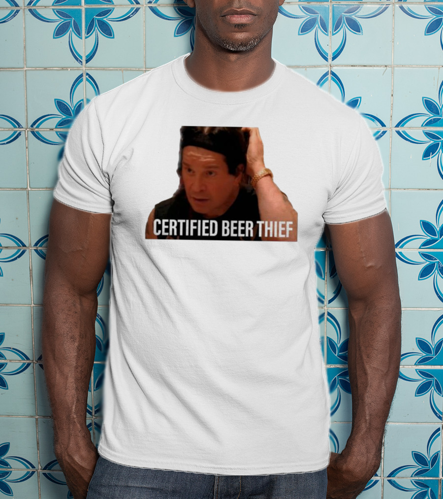 CERTIFIED BEER THIEF Iconic Celebrity Image T-Shirt