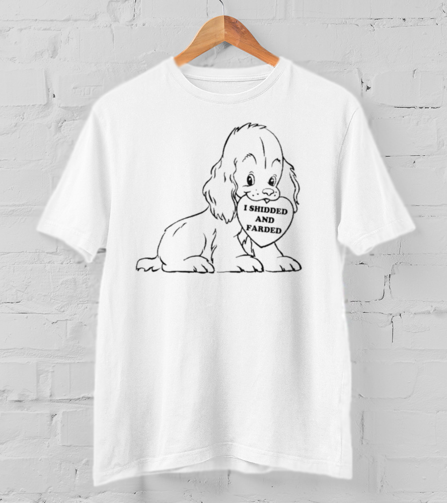 I Shidded And Farded Heart Dog T-Shirt