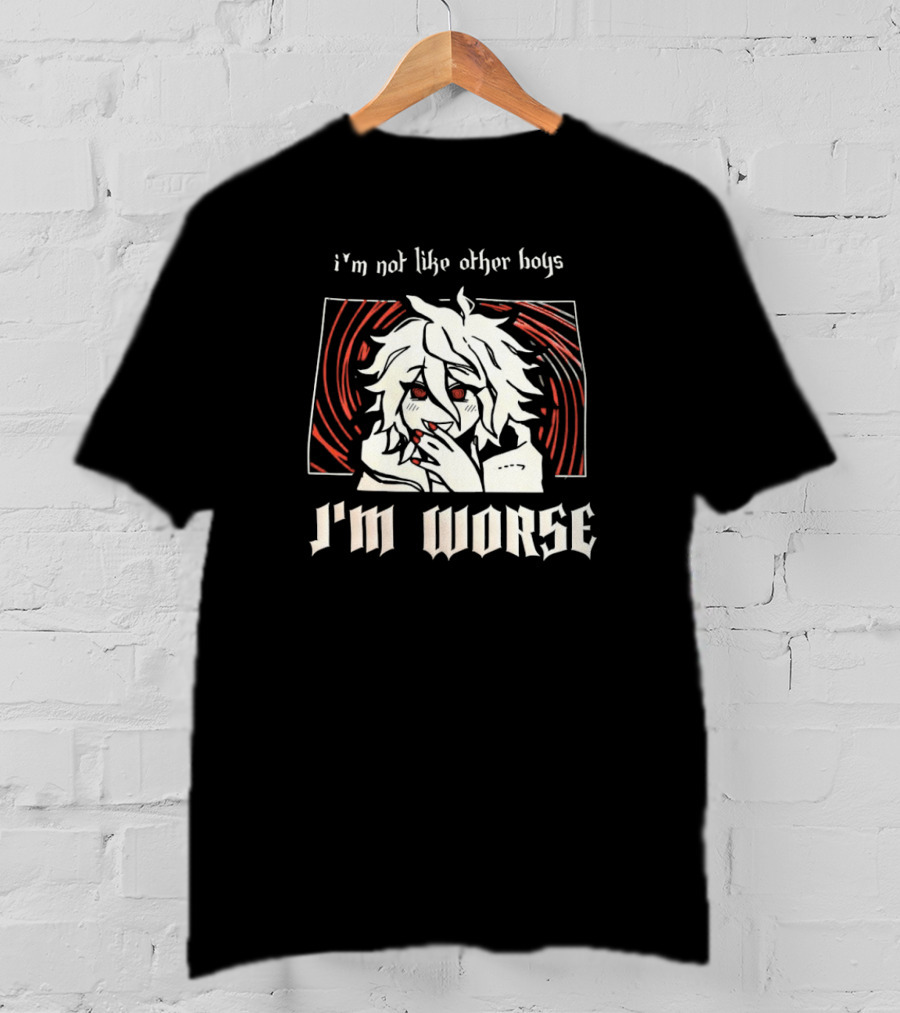 I'm Not Like Other Boys I'm Worse Anime Style Character With Red Eyes And White Hair T-Shirt