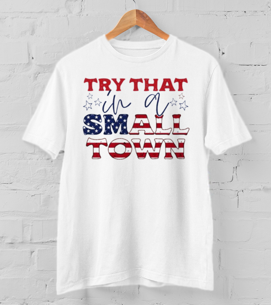 Jason Aldean Try That In A Small Town Red White Blue Stars T-Shirt
