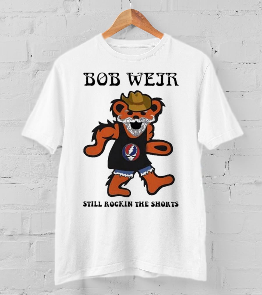 Grateful Dead Dancing Bear Bob Weir Still Rockin The Shorts T-Shirt