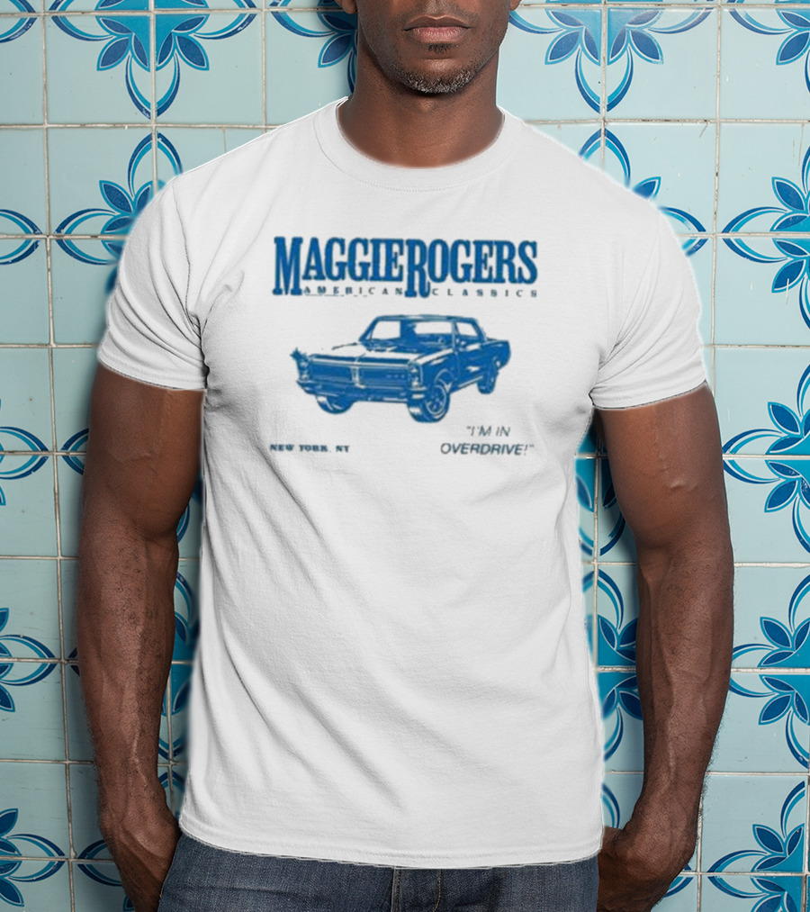 Maggie Rogers American Classics New York NY Overdrive Car T-Shirt