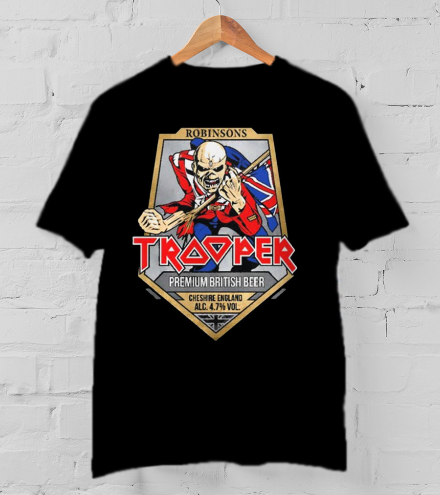 Robinsons Trooper Premium British Beer Cheshire England 4.7% Vol T-Shirt