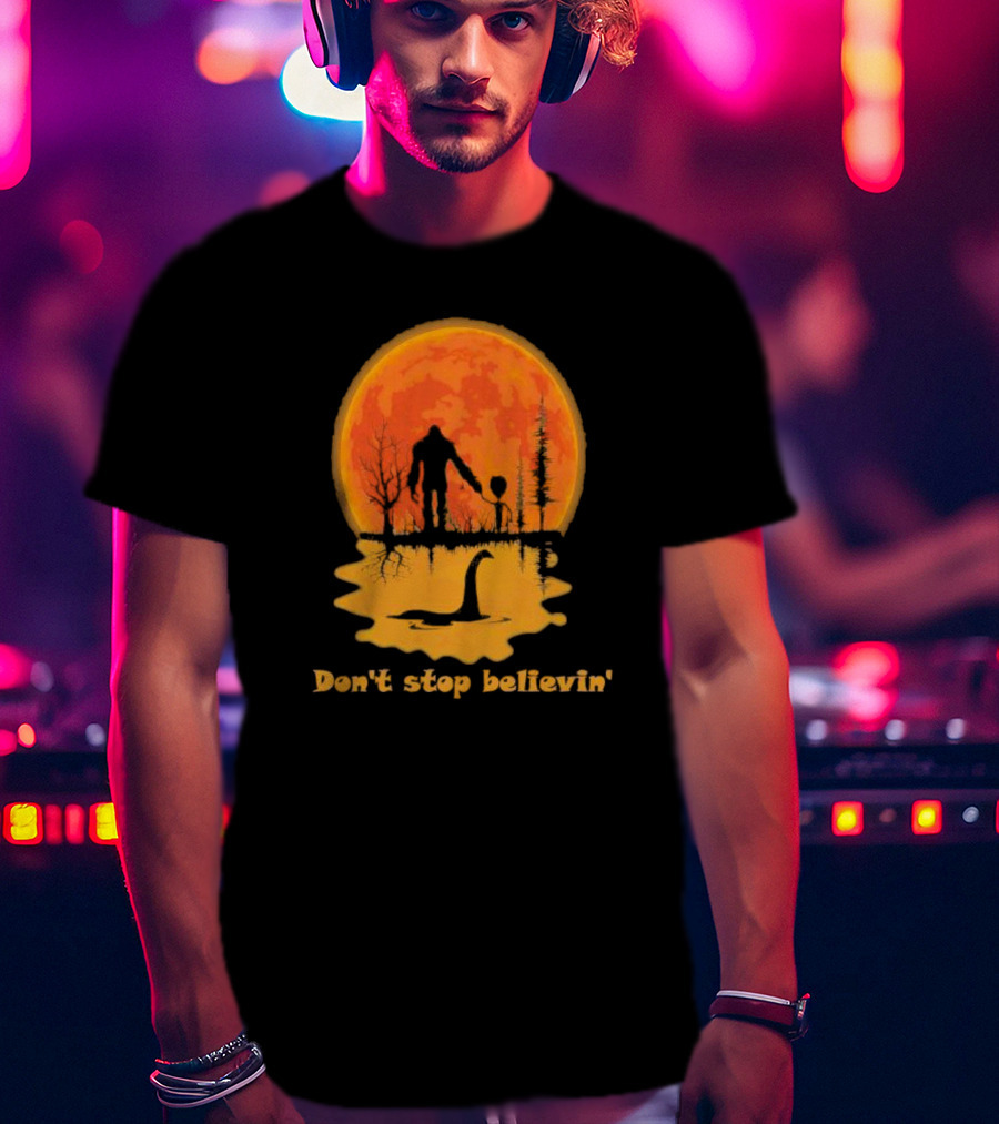 Don't Stop Believin' Bigfoot Alien Loch Ness Monster Sunset Scene T-Shirt