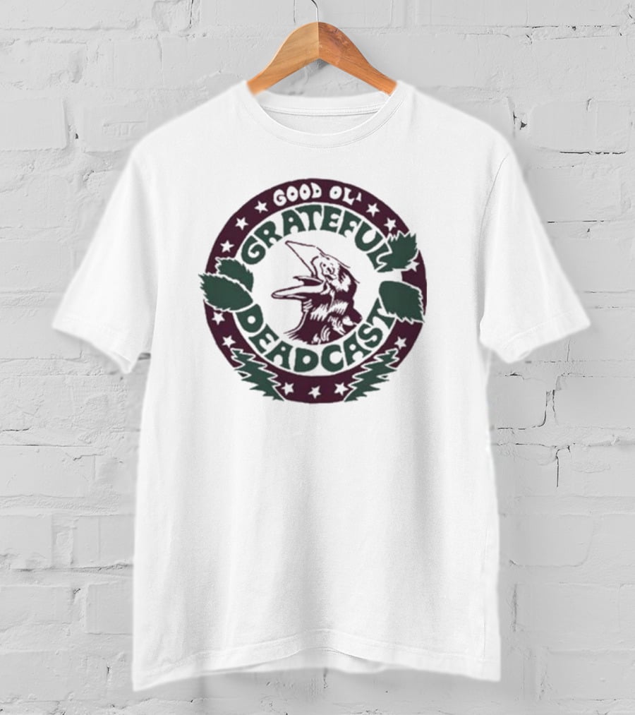 Good Ol’ Grateful Deadcast Dead And Co T-Shirt