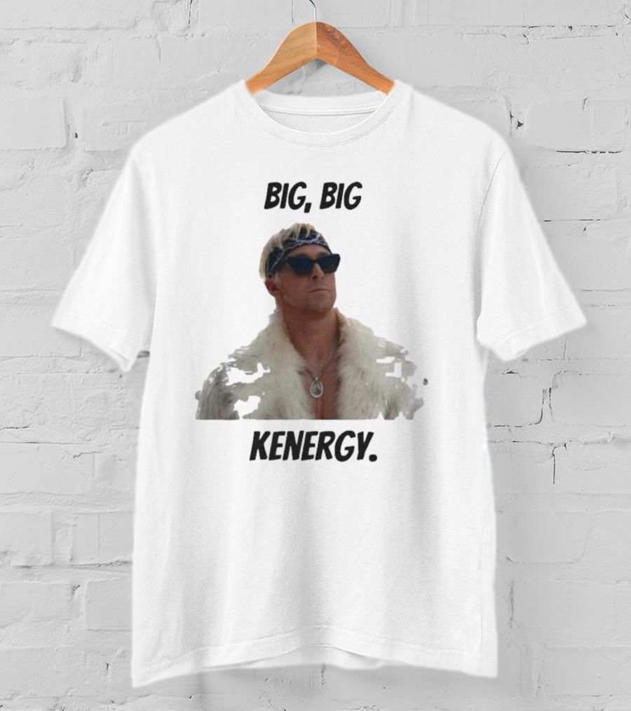 Big Big Kenergy Barbie Movie Ryan Gosling Ken Fur Coat Sunglasses T-Shirt