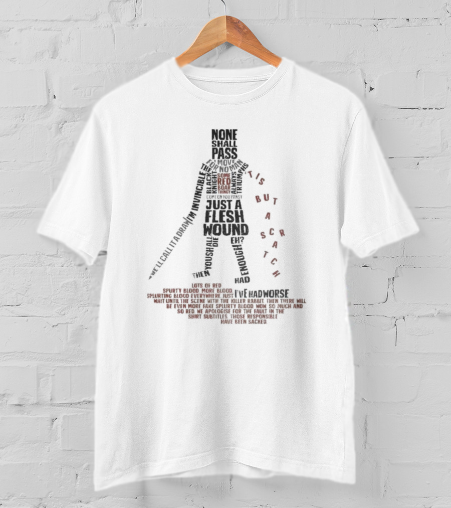 'Tis But A Flesh Wound Iconic Quotes None Shall Pass Knight T-Shirt
