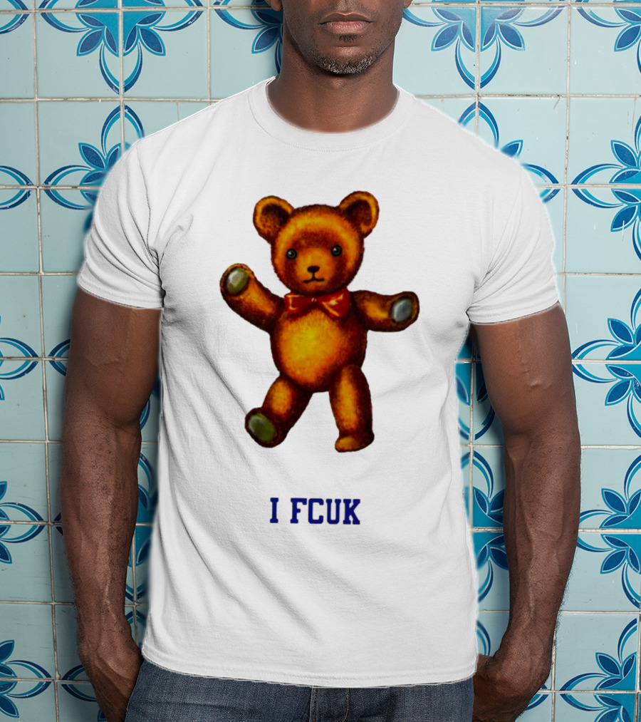 I FCUK Teddy Bear T-Shirt