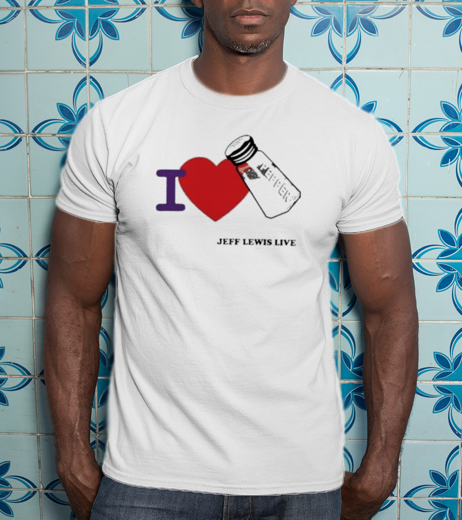 I Love Heart Pepper Icon Jeff Lewis Live T-Shirt