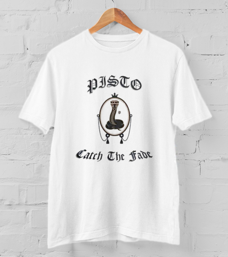 Pisto Catch The Fade Cobra Emblem Foos Gone Wild Merch T-Shirt