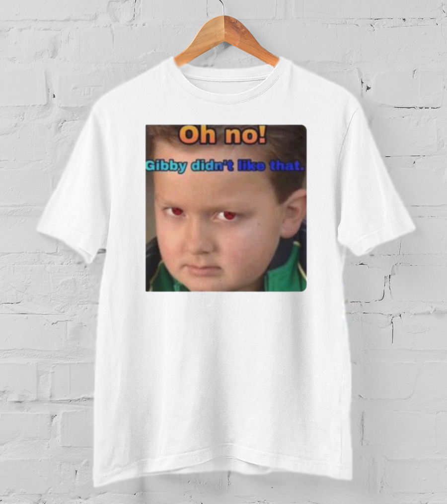 Oh No Gibby Didn't Like That ICarly T-Shirt