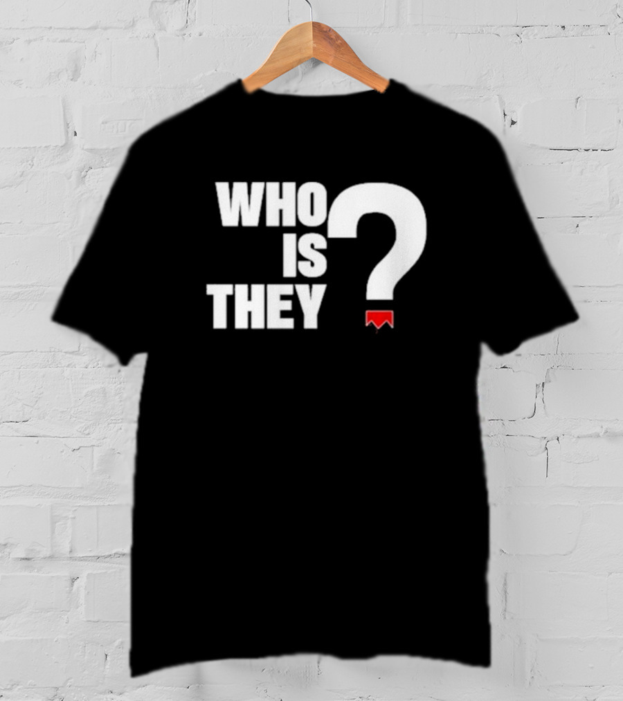 Who Is They Red Bookmark Question Mark T-Shirt