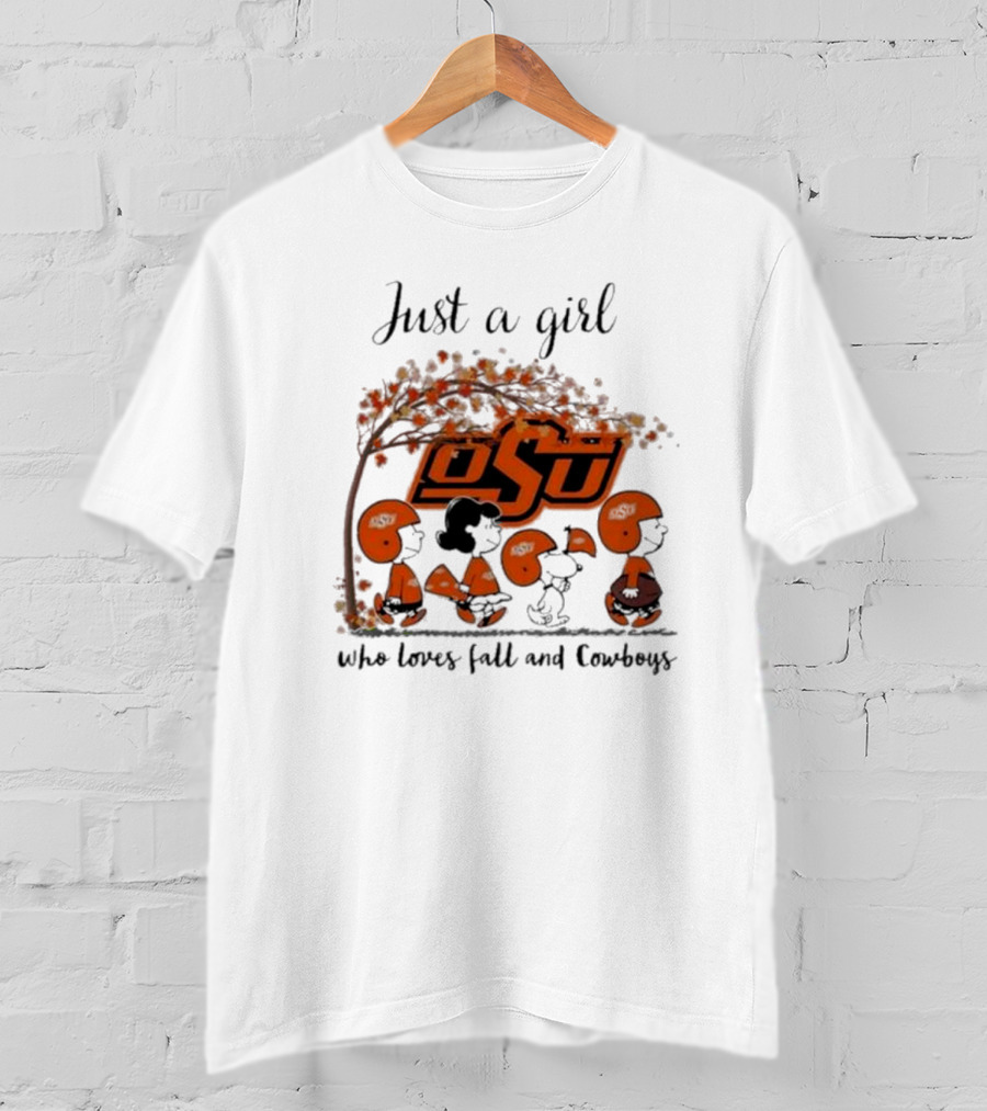 Just A Girl Who Loves Fall And OSU Cowboys T-Shirt