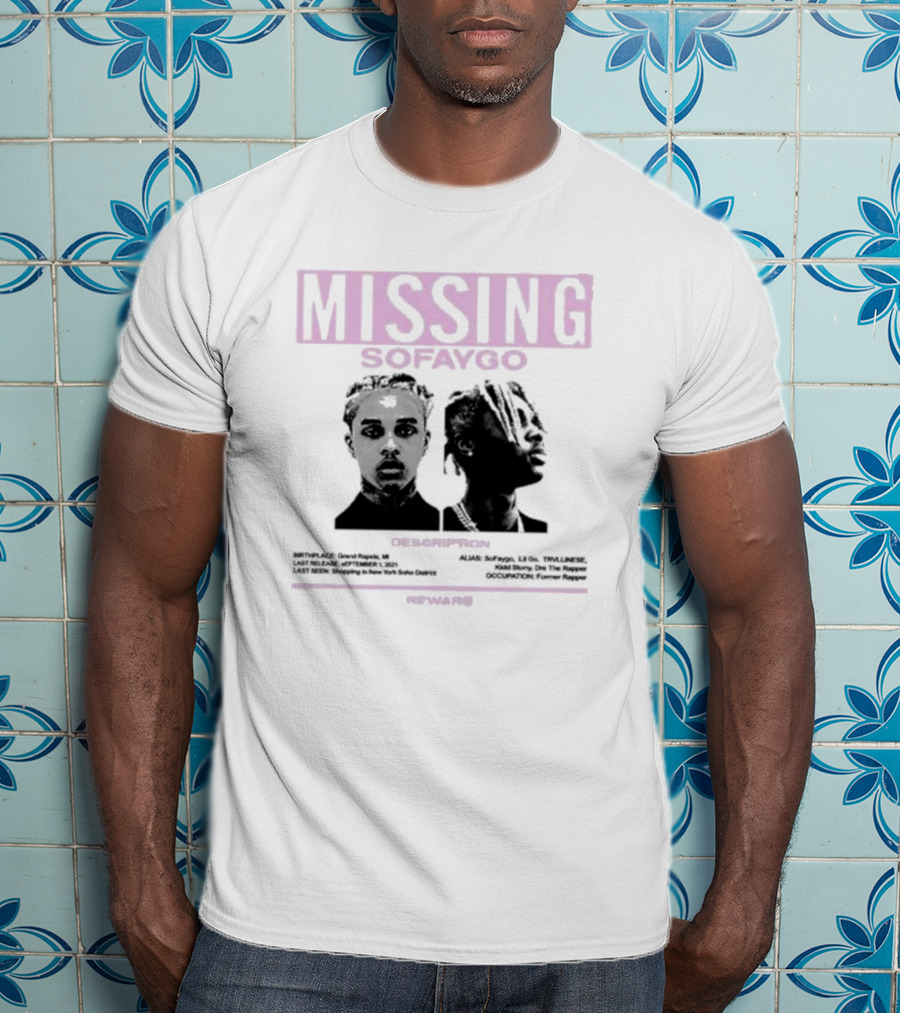 Missing Sofaygo Description Reward ME T-Shirt