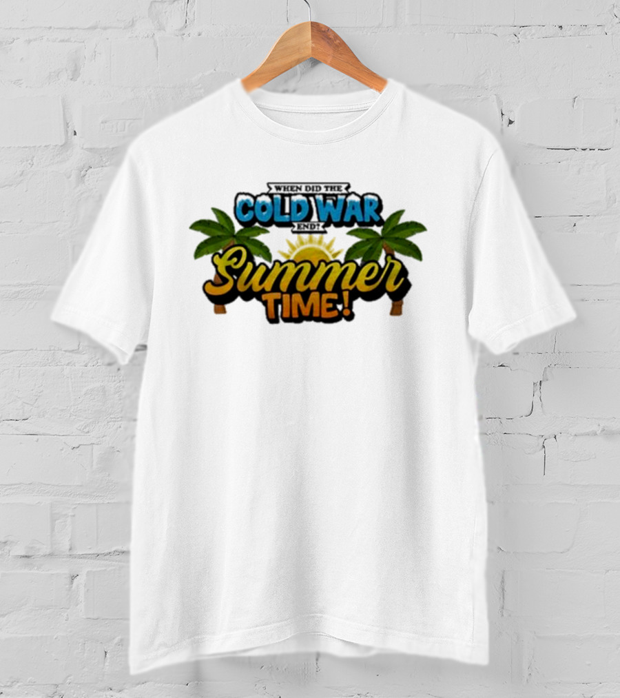 When Did The Cold War End Summer Time Palm Trees Sunburst T-Shirt