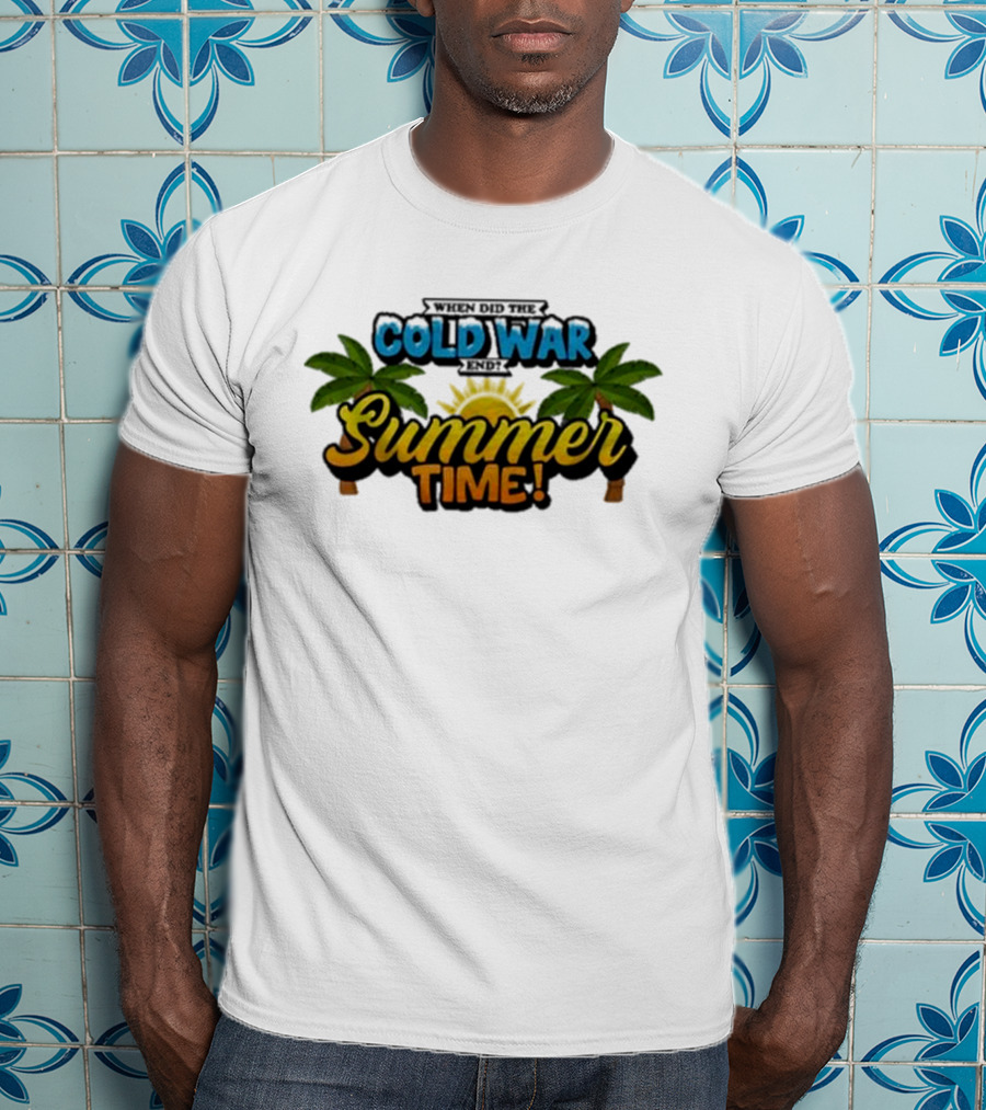 When Did The Cold War End Summer Time Palm Trees Sunburst T-Shirt