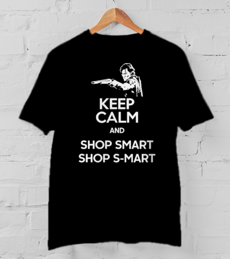 Keep Calm And Shop Smart S-Mart With Shotgun Motif T-Shirt