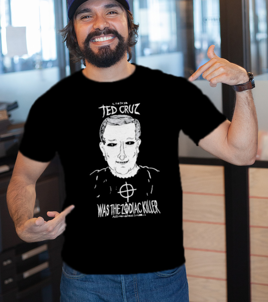 Ted Cruz Was The Zodiac Killer Drawing With Target T-Shirt