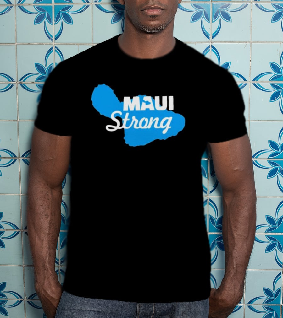 Maui Strong Lahaina Wildfire Relief Hawaii T-Shirt
