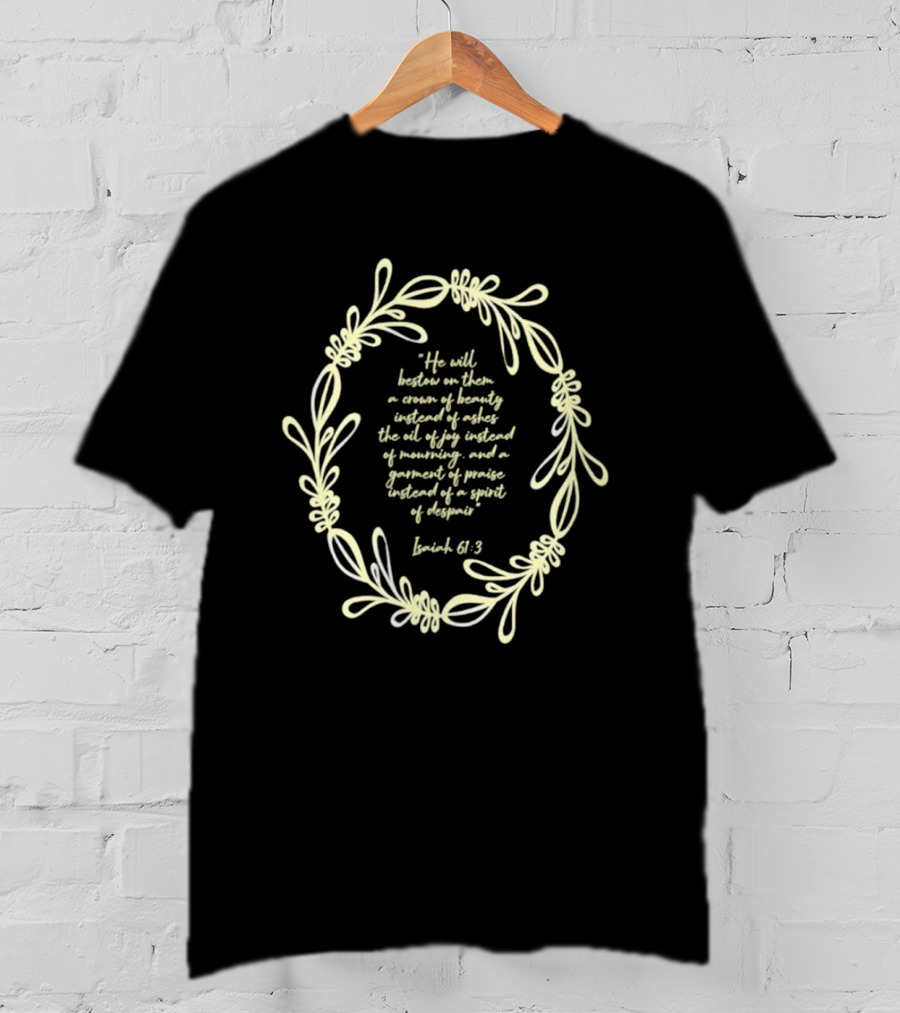 Maui Strong Fundraiser Wildfire Relief Support Hawaii Fire Victims Isaiah 61:3 T-Shirt