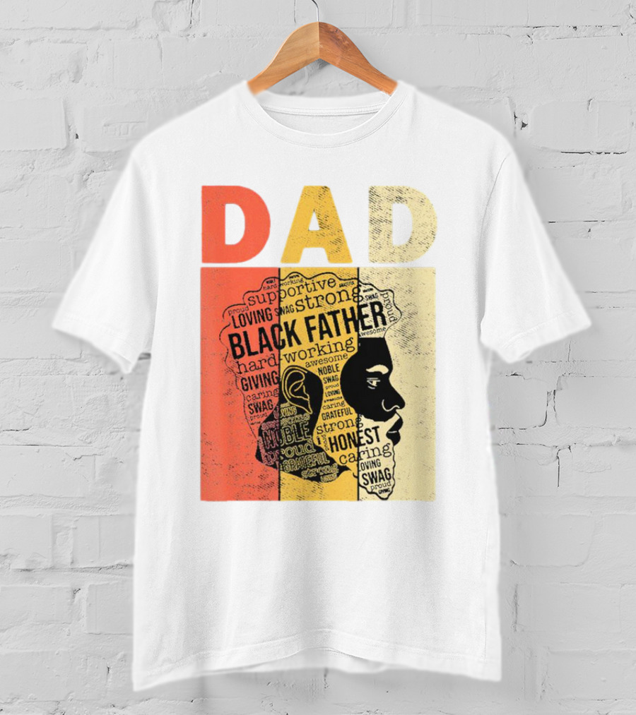 Vintage Black Father Supportive Strong Loving Honest Caring African American Dad T-Shirt