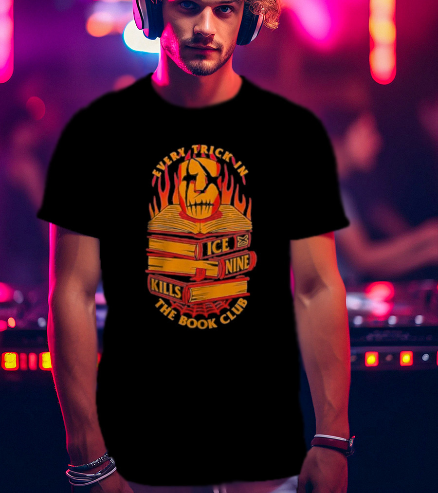 Every Trick In The Book Ice Nine Kills Club Fiery Masked Books T-Shirt