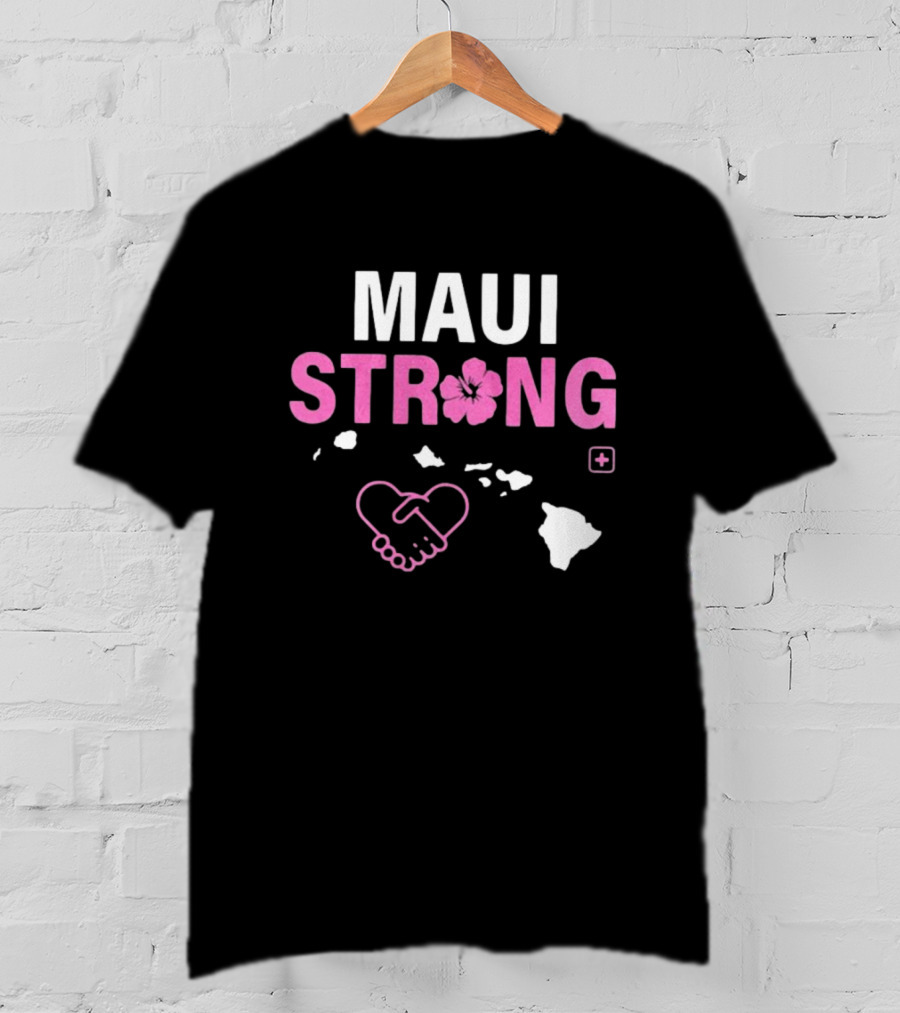Maui Strong Fundraiser Wildfire Relief Support Pray For Hawaii Lahaina Maui Fires T-Shirt