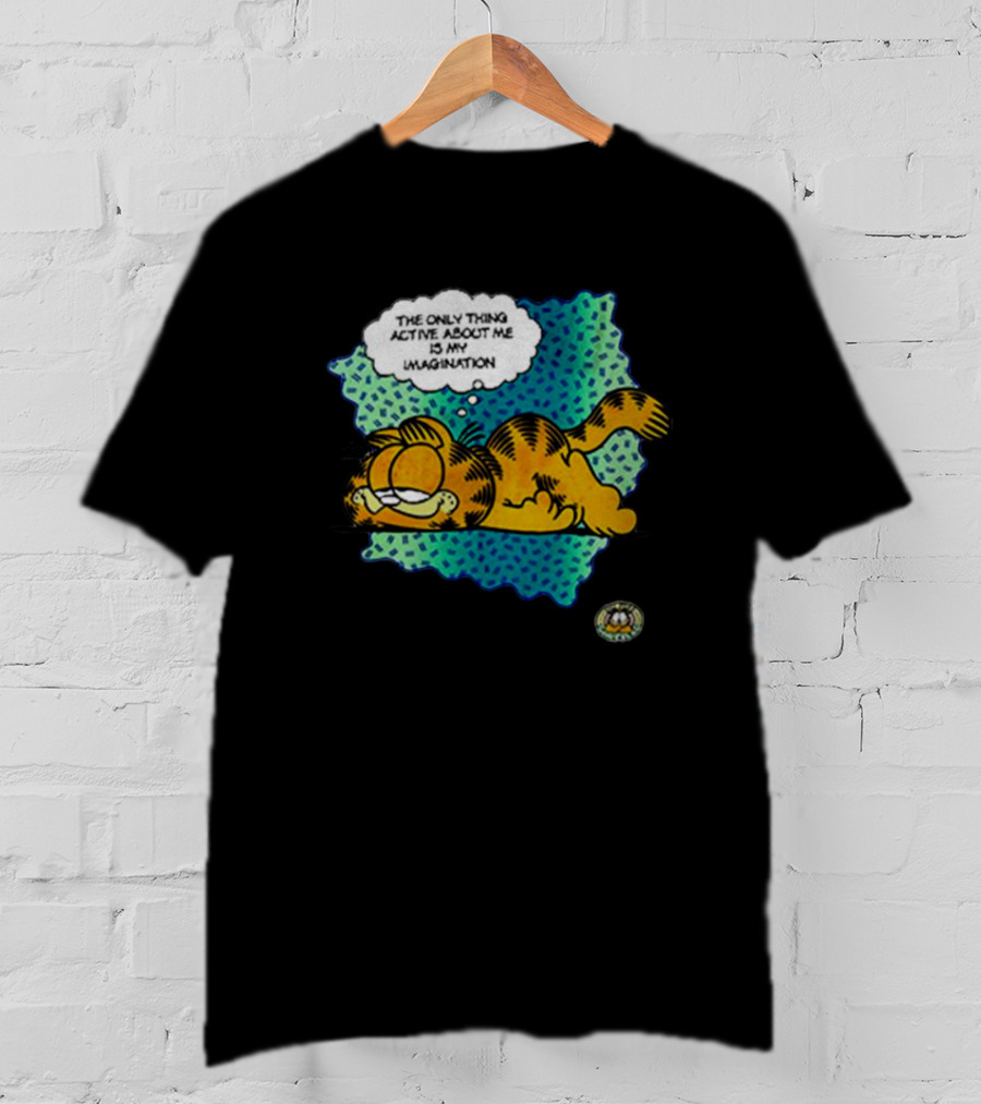 The Only Thing Active About Me Is My Imagination Garfield Comic Relief T-Shirt
